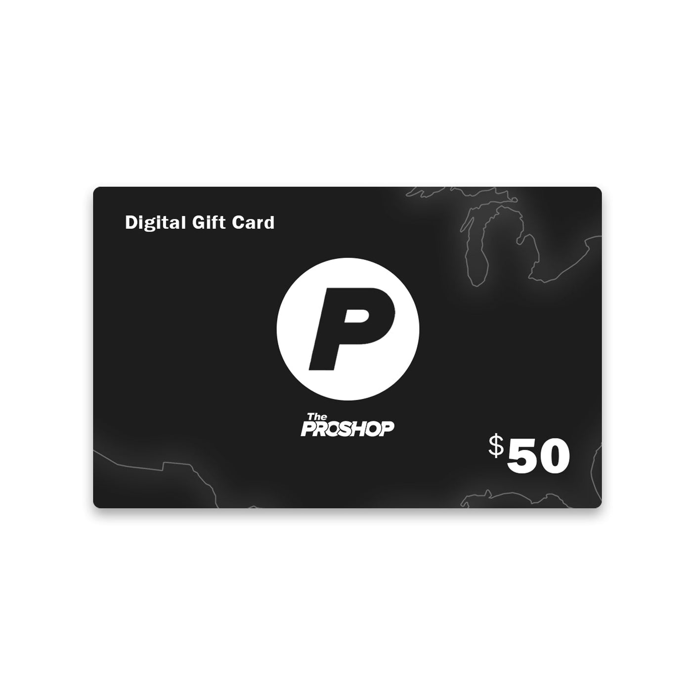 The PROSHOP Digital Gift Card